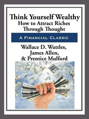 cover image of Think Yourself Wealthy